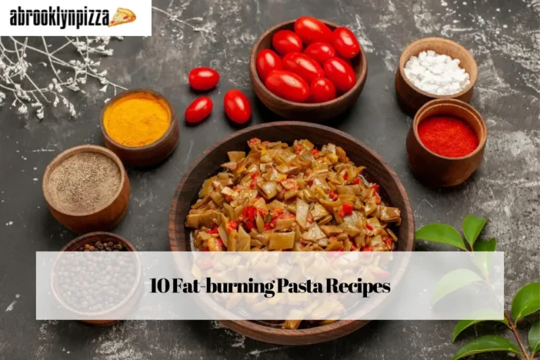 10 Fat-burning Pasta Recipes